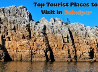 Top Tourist Places to Visit in Jabalpur